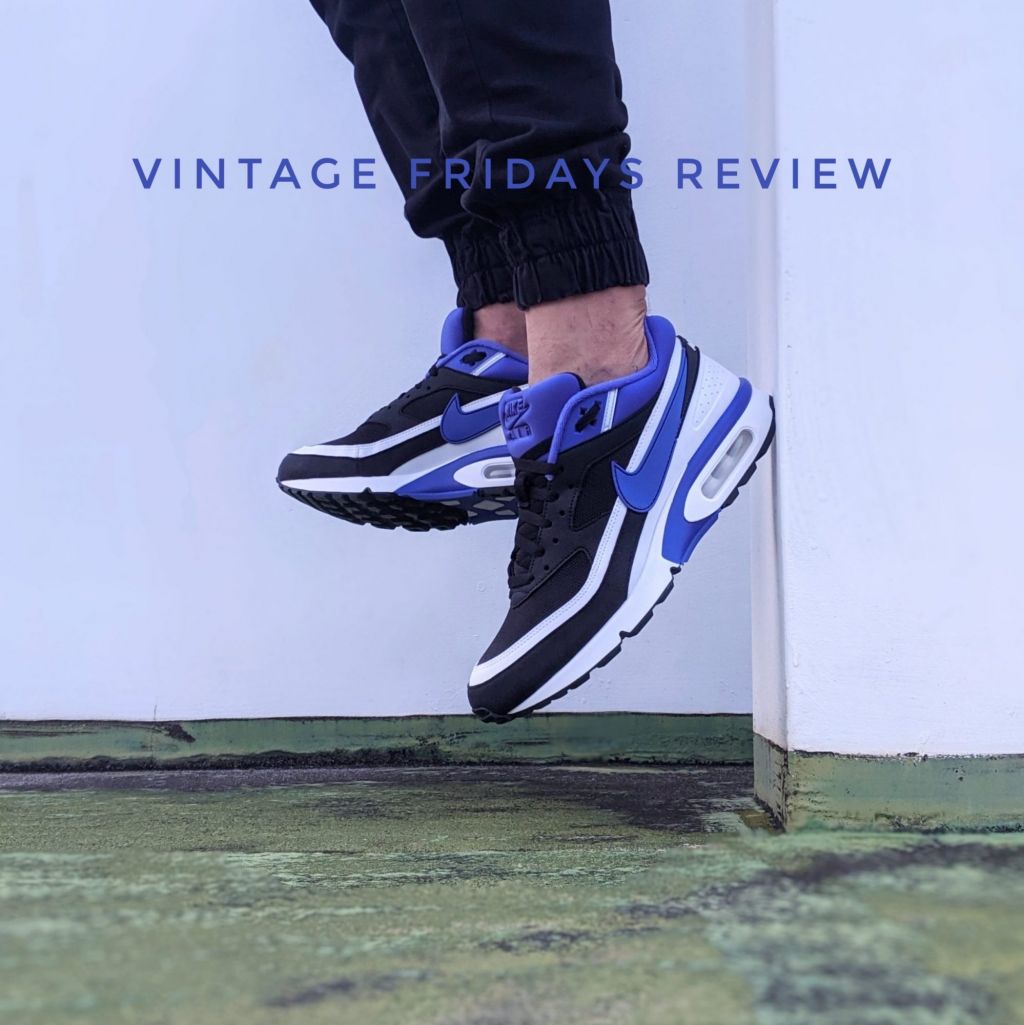 Vintage Review: Return of a classic, the Nike Air Max BW OG '21 - WOMFT? - What's On My Feet Today? - Blog